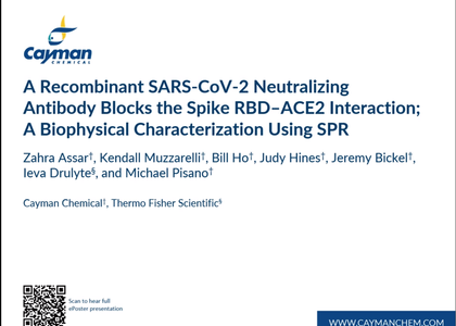Cayman x Thermo 合作探討 SARS-CoV-2 中和抗體阻斷棘蛋白 RBD 與 ACE2 的交互作用 - Cayman Thermo SARS-CoV-2 spike ACE2 RBD neutralizing antibody 